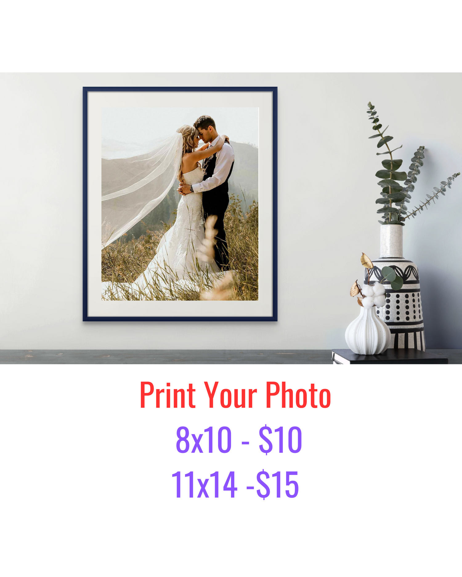 PRINT YOUR PHOTOS