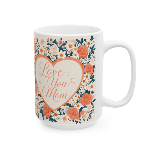 Wholesale Case of 12 – Love You Mom Floral Heart Coffee Mug  #2 (15 oz)