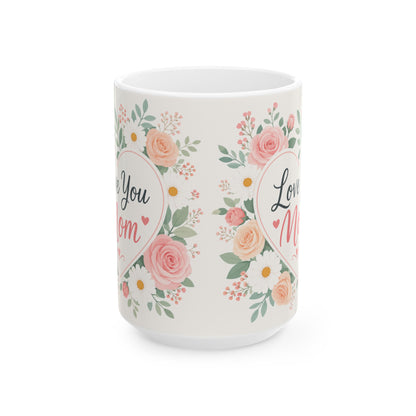 Wholesale Case of 12 – Love You Mom Floral Heart Coffee Mug (15 oz)