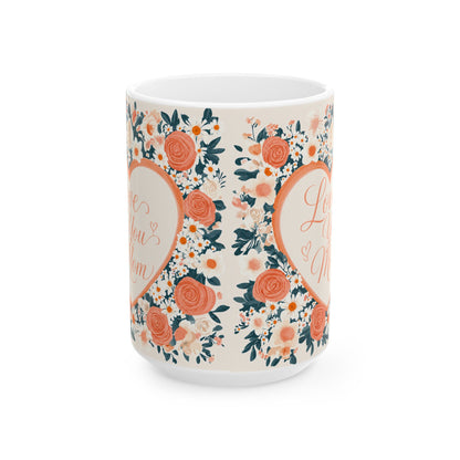 Wholesale Case of 12 – Love You Mom Floral Heart Coffee Mug  #2 (15 oz)
